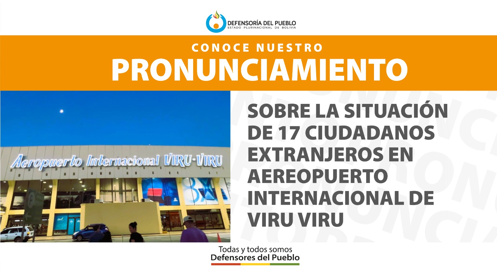 SOBRE LA SITUACIÓN DE 17 CIUDADANOS EXTRANJEROS EN AEREOPUERTO INTERNACIONAL DE VIRU VIRU