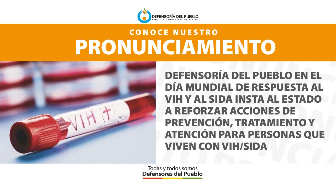 DEFENSORÍA DEL PUEBLO EN EL DÍA MUNDIAL DE RESPUESTA AL VIH Y AL SIDA INSTA AL ESTADO A REFORZAR ACCIONES DE PREVENCIÓN, TRATAMIENTO Y ATENCIÓN PARA PERSONAS QUE VIVEN CON VIH/SIDA