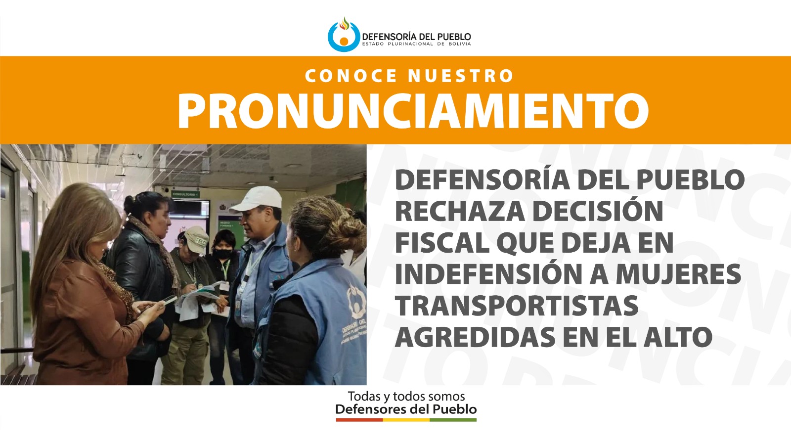 DEFENSORÍA DEL PUEBLO RECHAZA DECISIÓN FISCAL QUE DEJA EN INDEFENSIÓN A MUJERES TRANSPORTISTAS AGREDIDAS EN EL ALTO