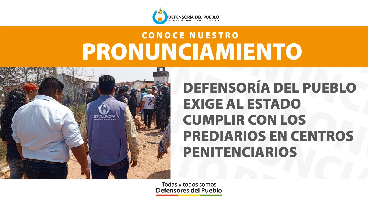 DEFENSORÍA DEL PUEBLO EXIGE AL ESTADO CUMPLIR CON LOS PREDIARIOS EN CENTROS PENITENCIARIOS