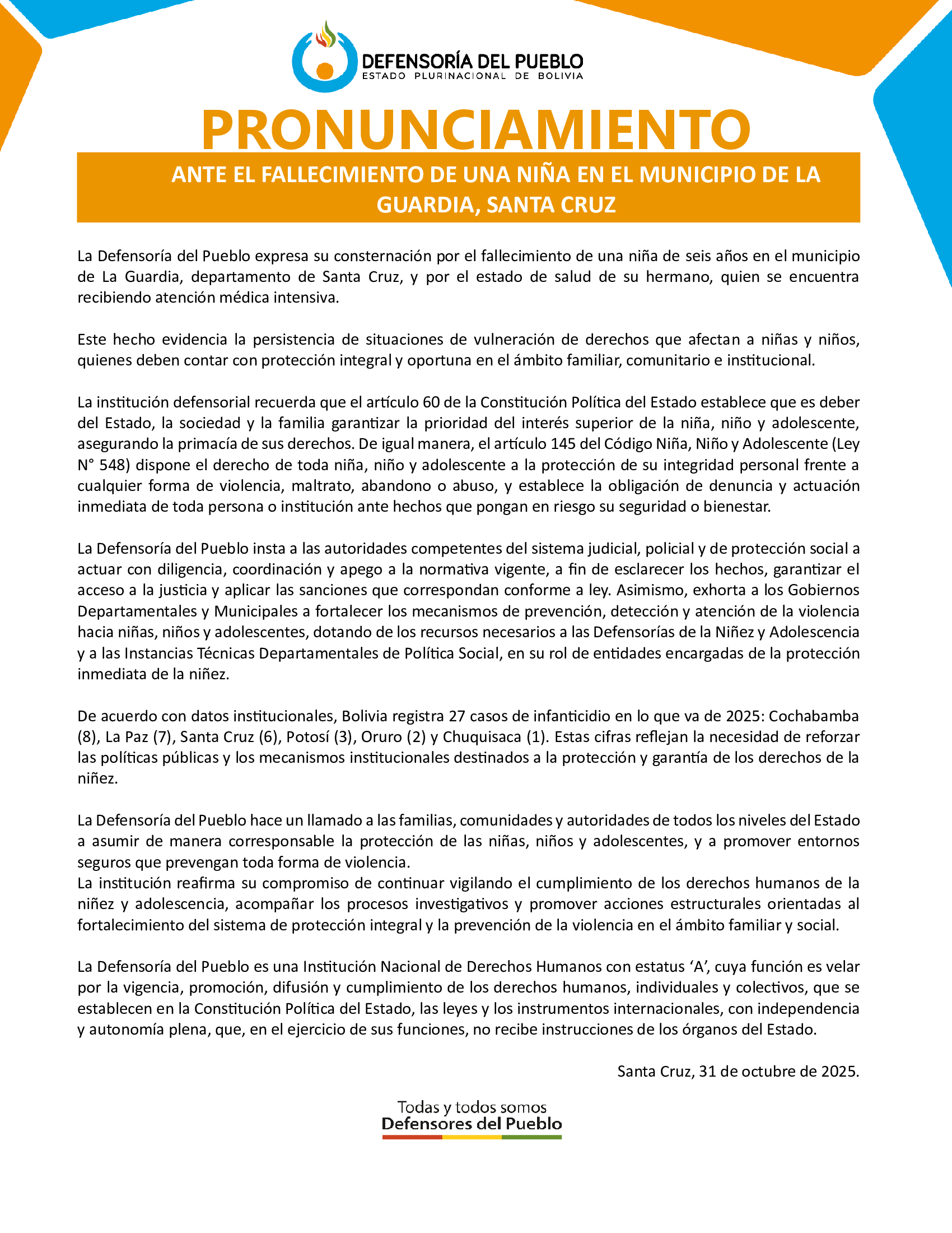 ANTE EL FALLECIMIENTO DE UNA NIÑA EN EL MUNICIPIO DE LA GUARDIA, SANTA CRUZ